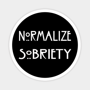 Normalize Sobriety Magnet